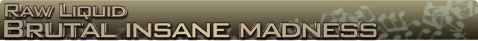 Brutal insane madness name banner