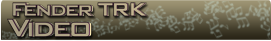 Fender TRK Video banner