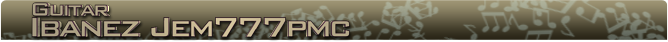 Ibanez jem777pmc Name Banner1