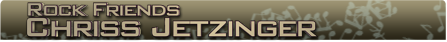 Rock Friends Criss Jetzinger banner