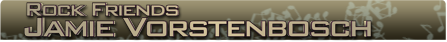 Rock Friends Jamie Vorstenbosch banner