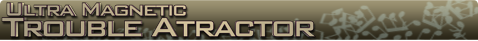 Ultra Magnetic Trouble Atractor Banner