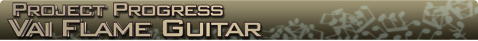 Vai Flame Guitar progress banner